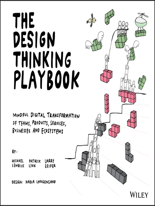 Title details for The Design Thinking Playbook by Michael Lewrick - Available